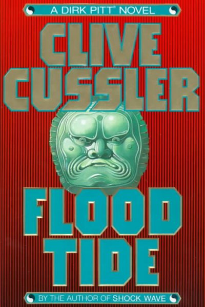 Flood tide : a [Dirk Pitt] novel / Clive Cussler.
