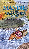 Mandie and the abandoned mine.