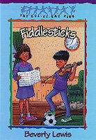 Fiddlesticks / Beverly Lewis ; [story illustrations by Janet Huntington].