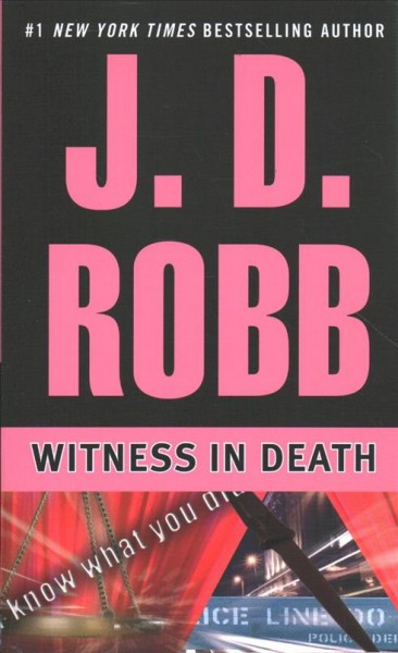 Witness in death / J.D. Robb.