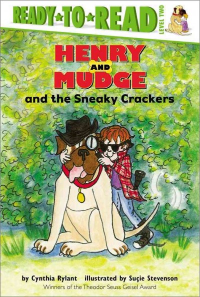 Henry and Mudge and the sneaky crackers : the sixteenth book of their adventures / story by Cynthia Rylant ; pictures by Sucie Stevenson.