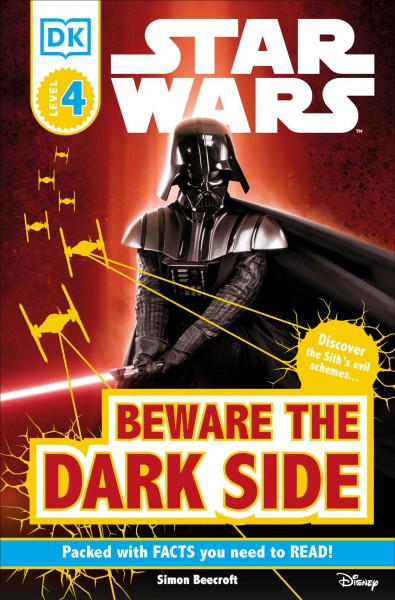 Star Wars, beware the dark side / written by Simon Beecroft.