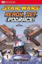 Star wars, ready, set, podrace! / written by Simon Beecroft.