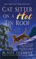 Go to record Cat sitter on a hot tin roof.