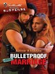 Bulletproof marriage Cover Image