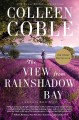 The view from Rainshadow Bay  Cover Image