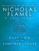 Billy the Kid and the vampyres of Vegas : a lost story from the secrets of the immortal Nicholas Flamel  Cover Image