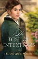 The best of intentions  Cover Image