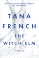 The Witch Elm : a novel  Cover Image