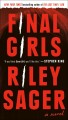 Go to record Final girls : a novel