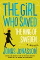 The girl who saved the king of sweden  Cover Image