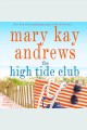 The high tide club : a novel  Cover Image