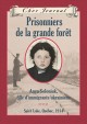 Prisonniers de la grande forêt : Anya Soloniuk, fille d'immigrants ukrainiens  Cover Image