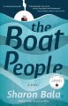 Go to record The Boat People A Novel.