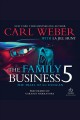 The family business 5 Family business (weber) series, book 5. Cover Image