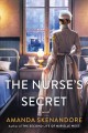 The nurse's secret : a novel  Cover Image
