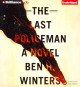 The last policeman a novel  Cover Image