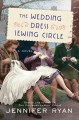 The wedding dress sewing circle : a novel  Cover Image