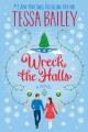 Go to record Wreck the halls : a novel