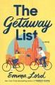 The getaway list A novel. Cover Image