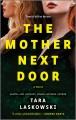 The mother next door: a novel  Cover Image