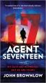 Agent seventeen : a novel /  Cover Image